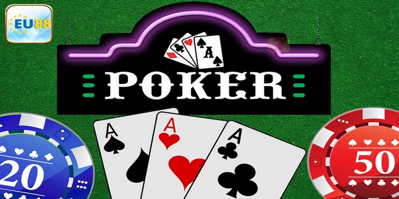 Xếp hạng các quân bài trong Poker Eu88